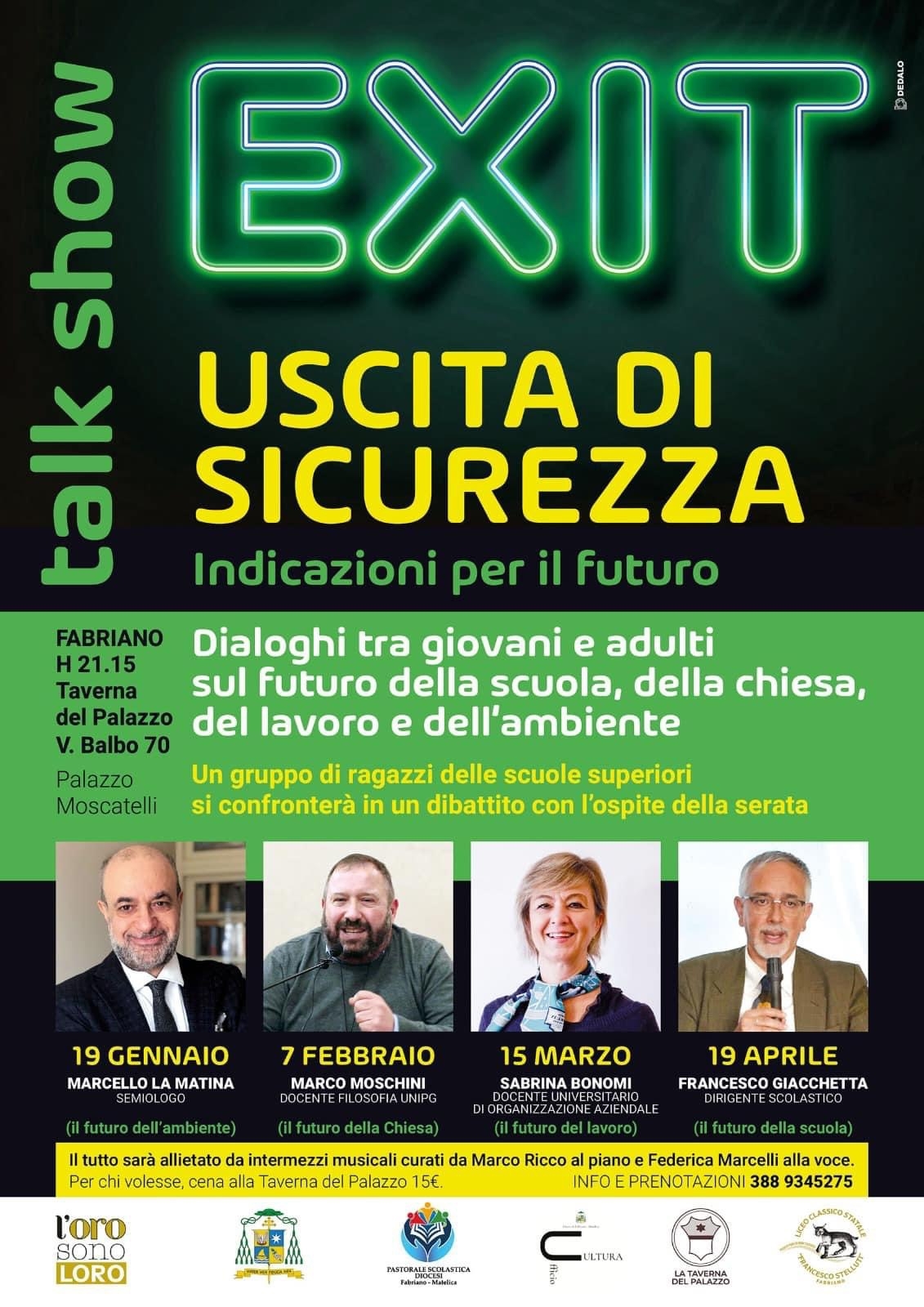 talk show EXIT USCITE DI SICUREZZA